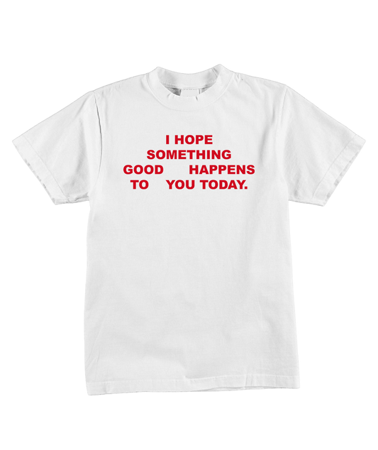 "Something Good" T-Shirt